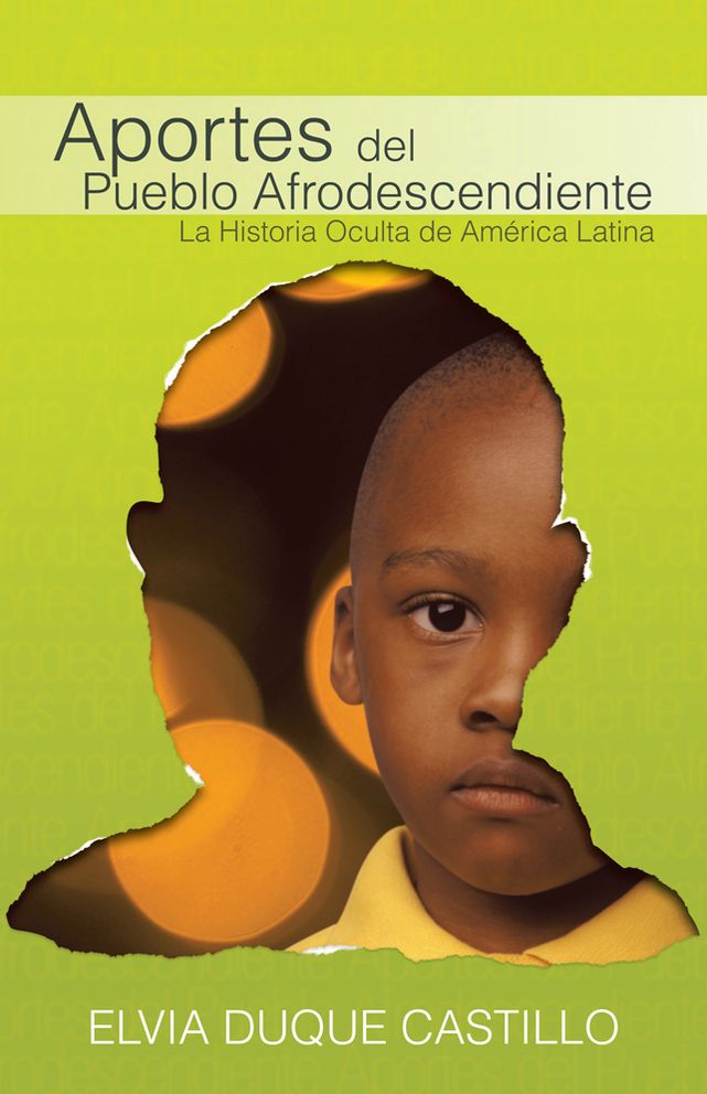 Aportes del Pueblo Afrodescendiente: La Historia Oculta de América Latina
