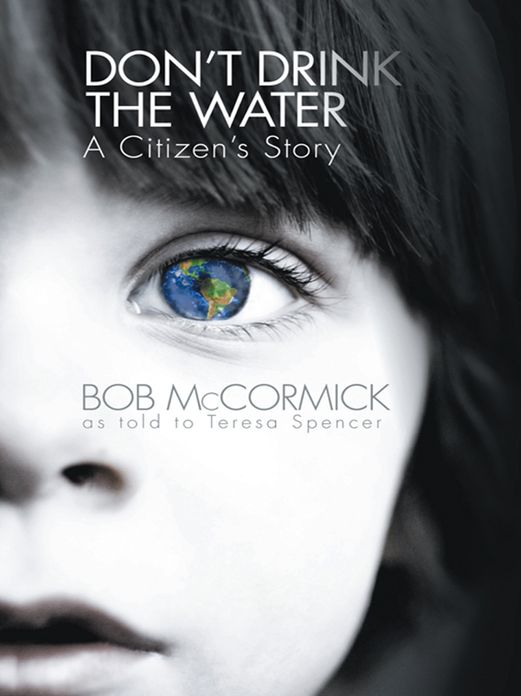 Don't Drink the Water: A Citizen's Story