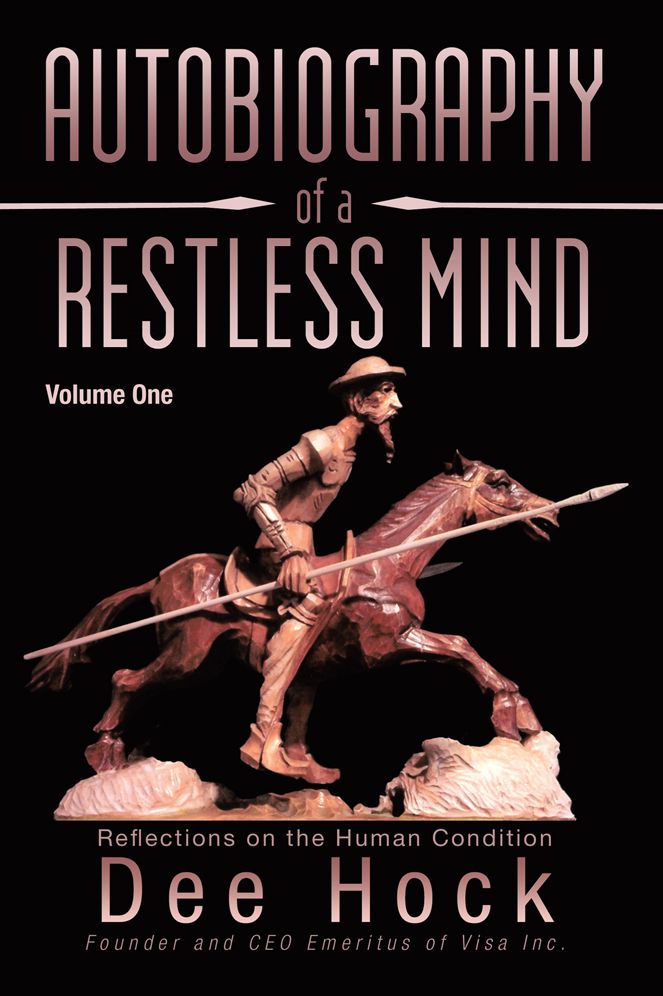 Autobiography of a Restless Mind: Reflections on the Human Condition Volume 1
