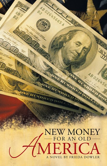 New Money for an Old America