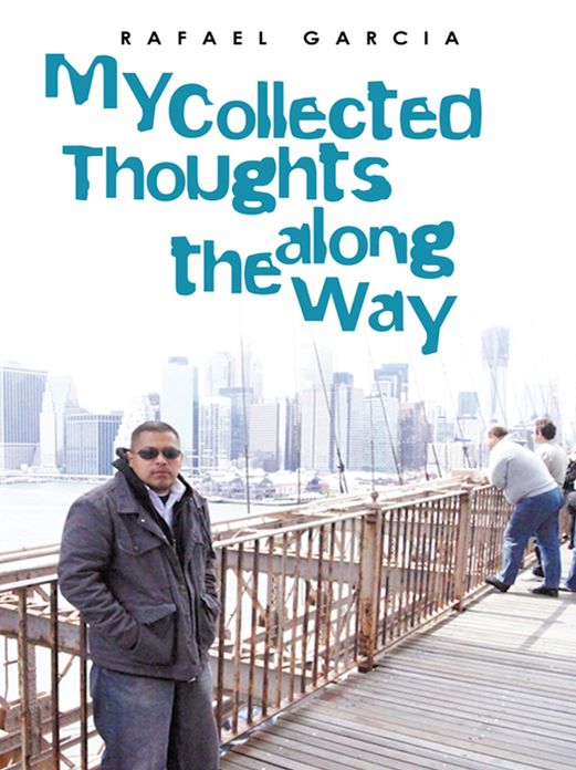 My Collected Thoughts along the Way