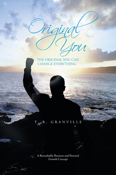 Original You: The Original You Can Change Everything
