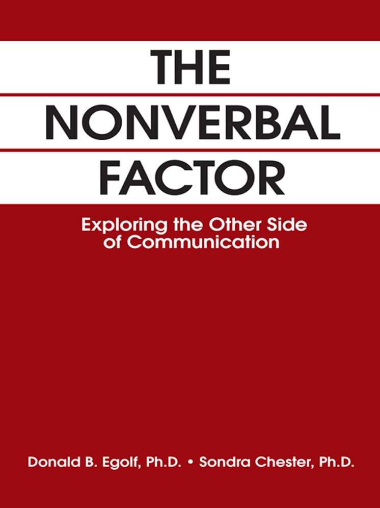 THE NONVERBAL FACTOR: Exploring the Other Side of Communication