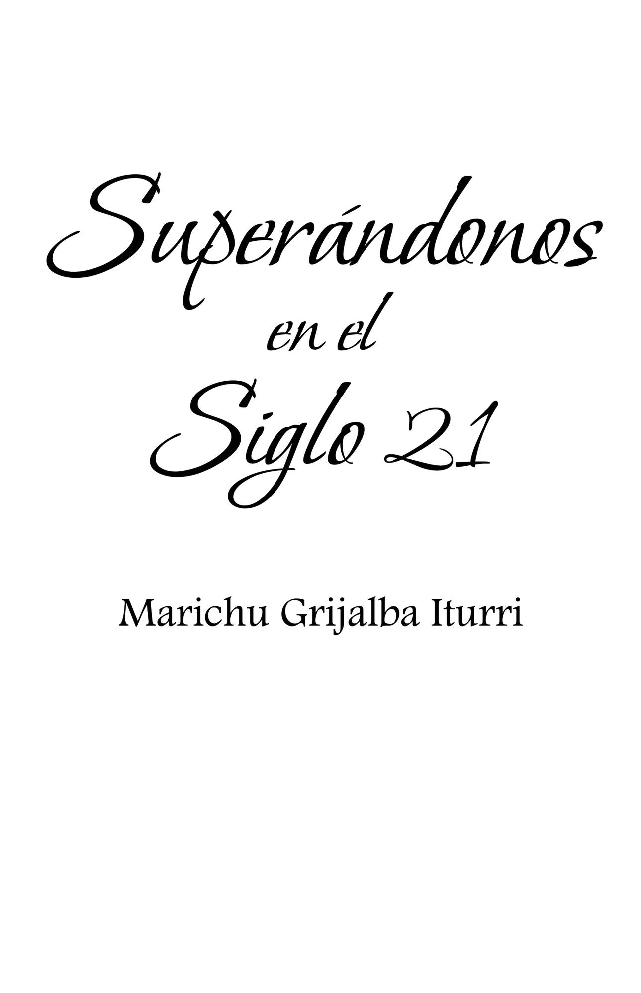 Superándonos en el Siglo 21