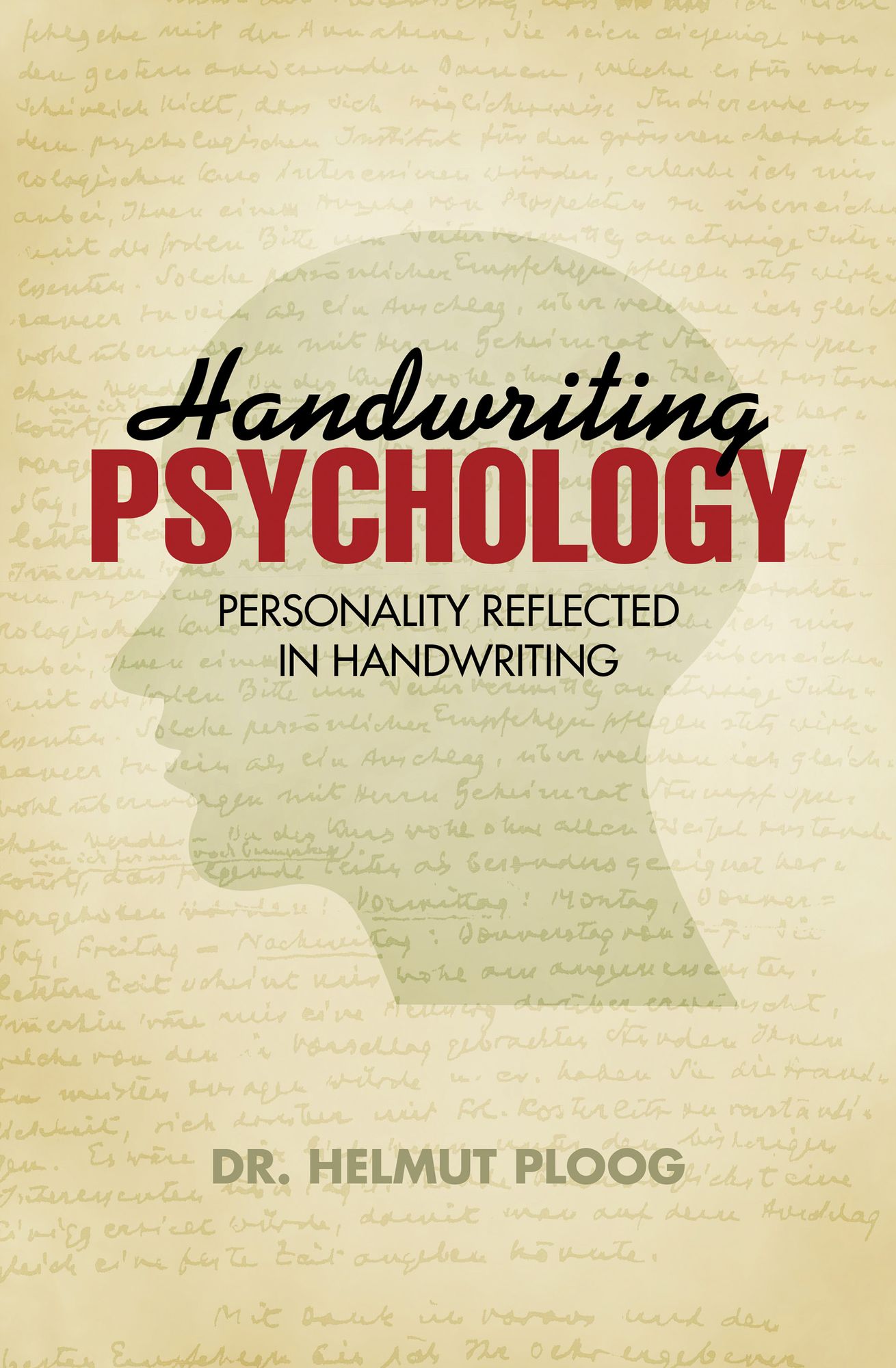 Handwriting Psychology: Personality Reflected in Handwriting