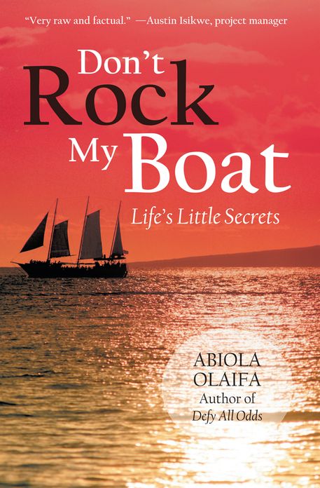 Don't Rock My Boat: Life's Little Secrets