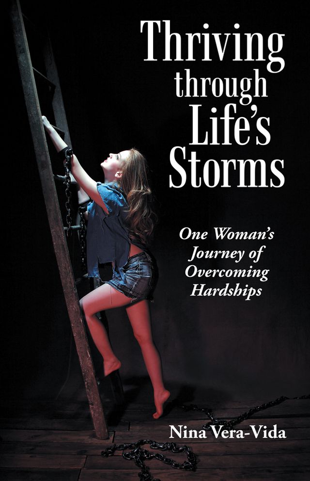 Thriving through Life's Storms: One Woman's Journey of Overcoming Hardships