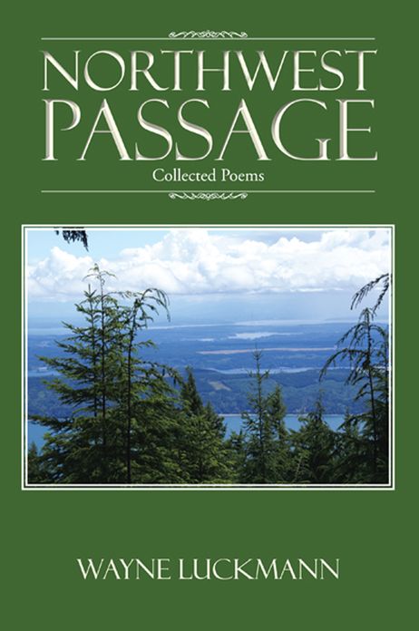 Northwest Passage: Collected Poems