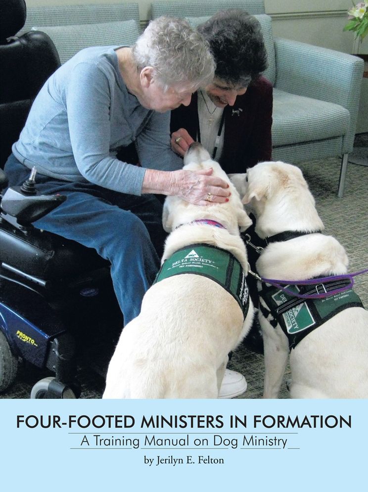FOUR-FOOTED MINISTERS IN FORMATION: A Training Manual on Dog Ministry