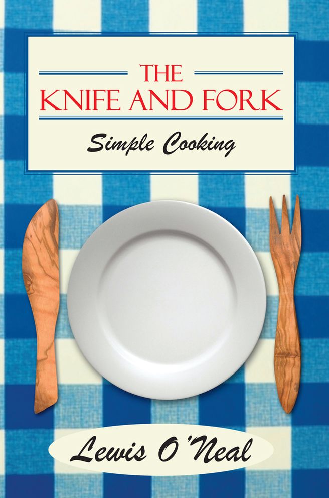 The Knife and Fork: Simple Cooking
