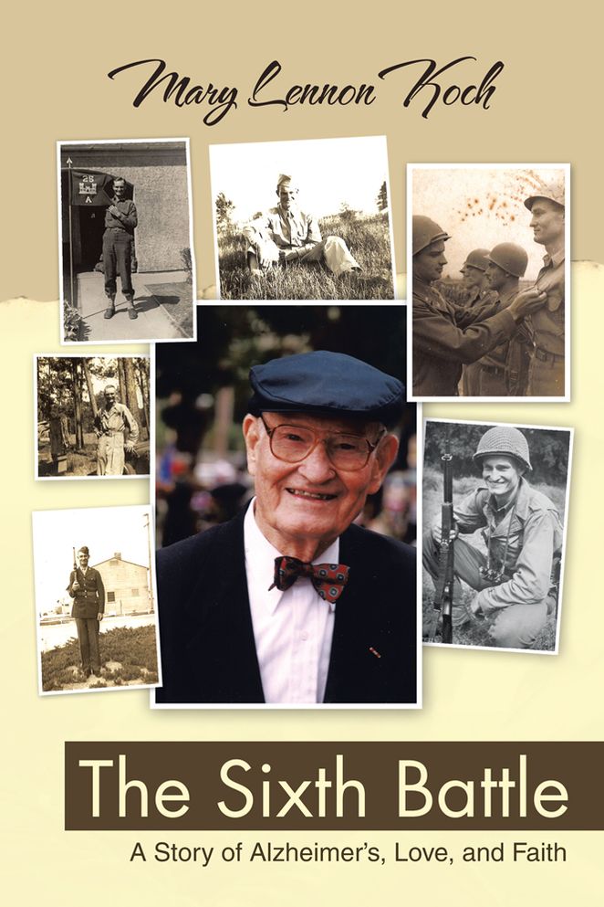 The Sixth Battle: A Story of Alzheimer's, Love, and Faith