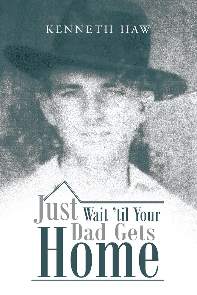 Just Wait 'til Your Dad Gets Home