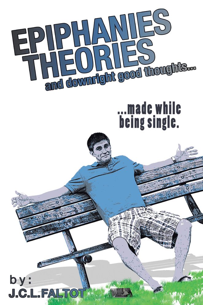 Epiphanies, Theories, and Downright Good Thoughts...: ...made while being single.