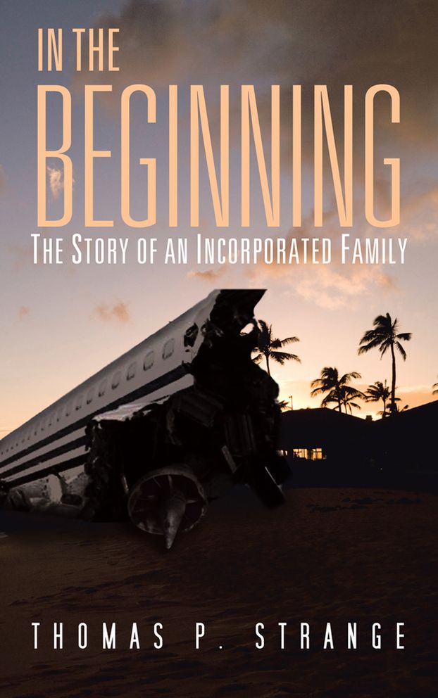 In the Beginning: The Story of An Incorporated Family