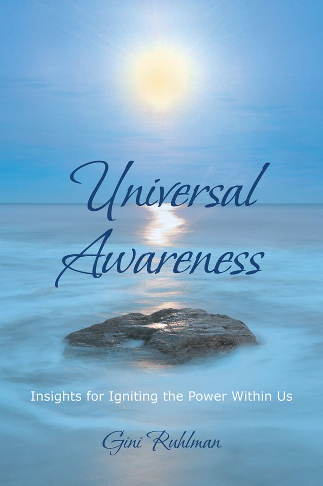 Universal Awareness: Insights for Igniting the Power Within Us