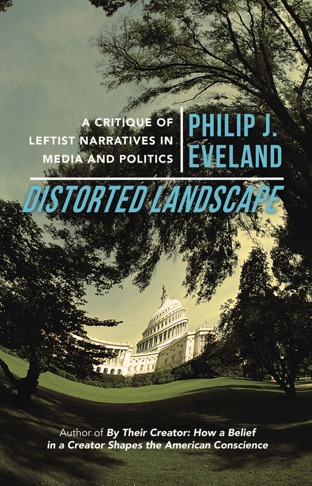 Distorted Landscape: A Critique of Leftist Narratives in Media and Politics