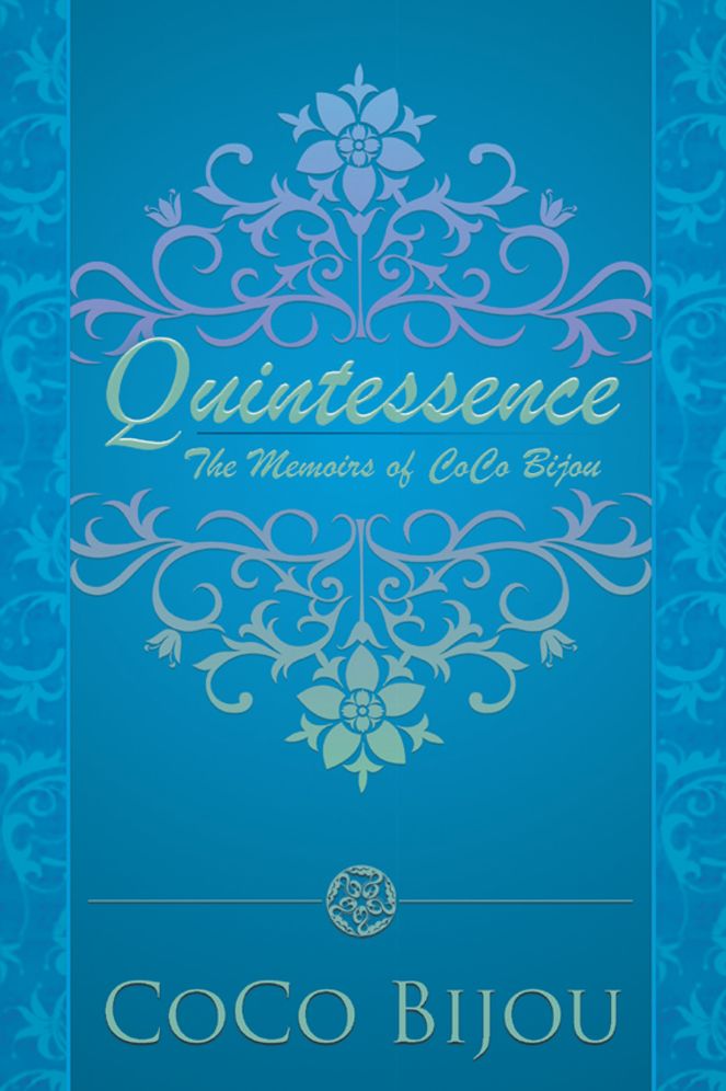 Quintessence: The Memoirs of CoCo Bijou