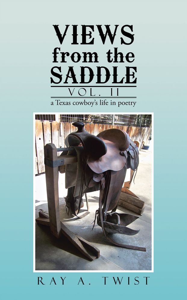 VIEWS from the SADDLE: Vol. II