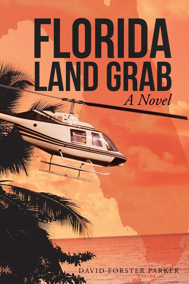 Florida Land Grab: A Novel