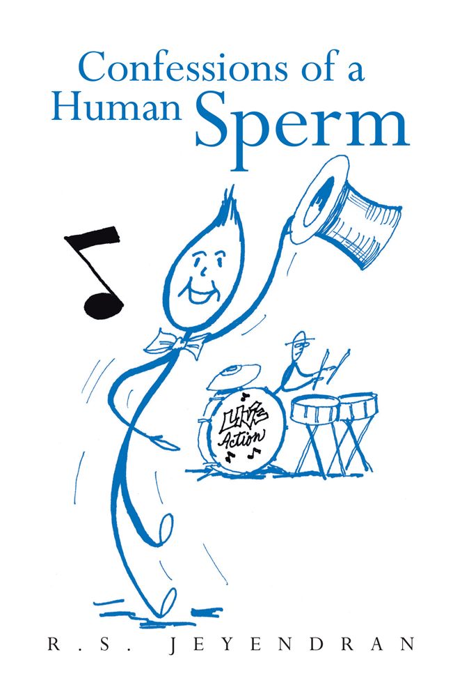 Confessions of a Human Sperm