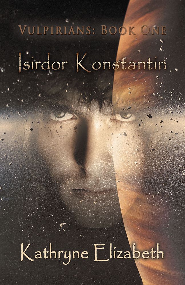 Isirdor Konstantin: Vulpirians: Book One