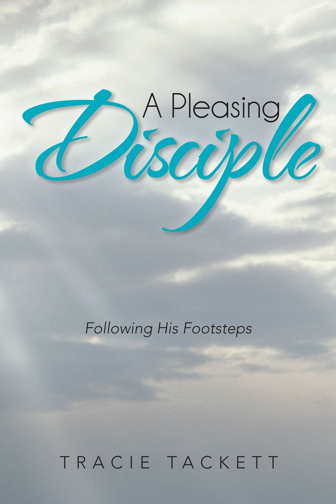 A Pleasing Disciple: Following His Footsteps