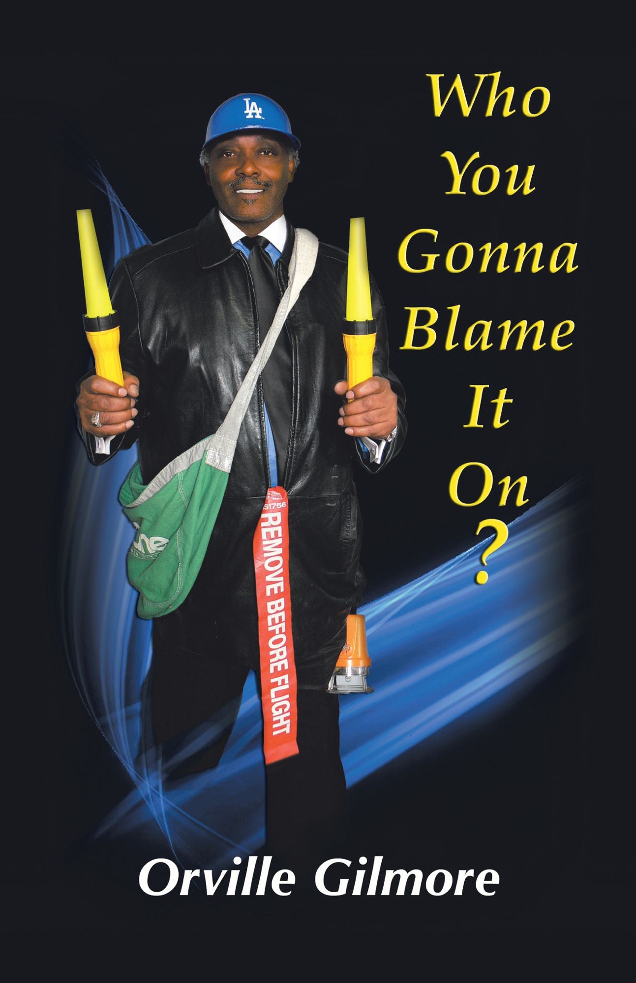 Who You Gonna Blame It On: Who You Gonna Blame It on This Time