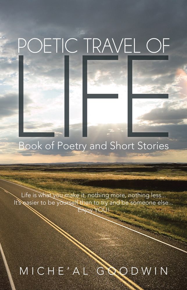 Poetic Travel of Life: Book of Poetry and Short Stories