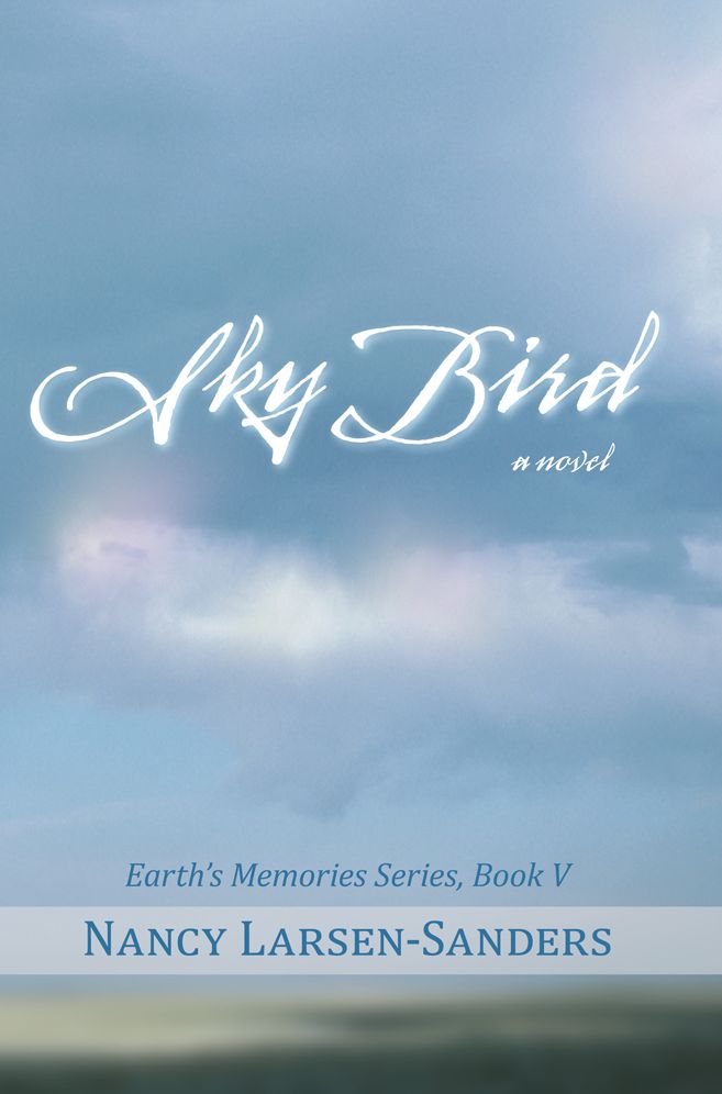 Sky Bird: Earth's Memories, Book V