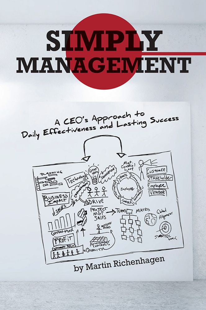 Simply Management: A CEO's Approach to Daily Effectiveness and Lasting Success