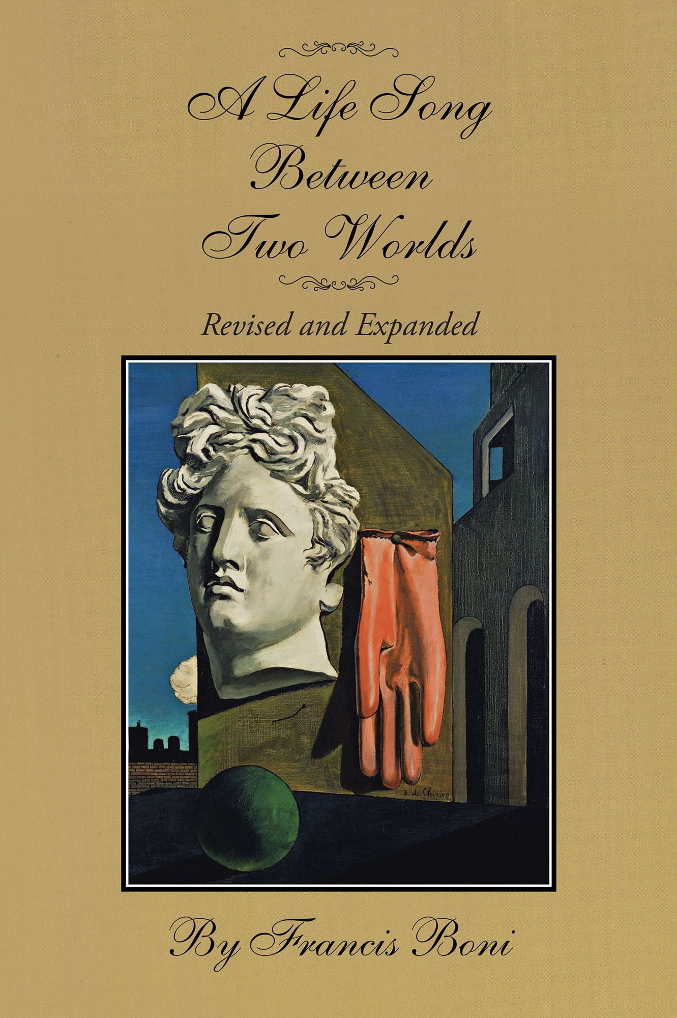 A Life Song Between Two Worlds: Revised and Expanded