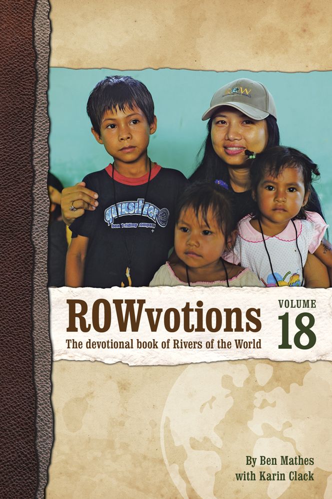 ROWvotions Volume 18: The devotional book of Rivers of the World