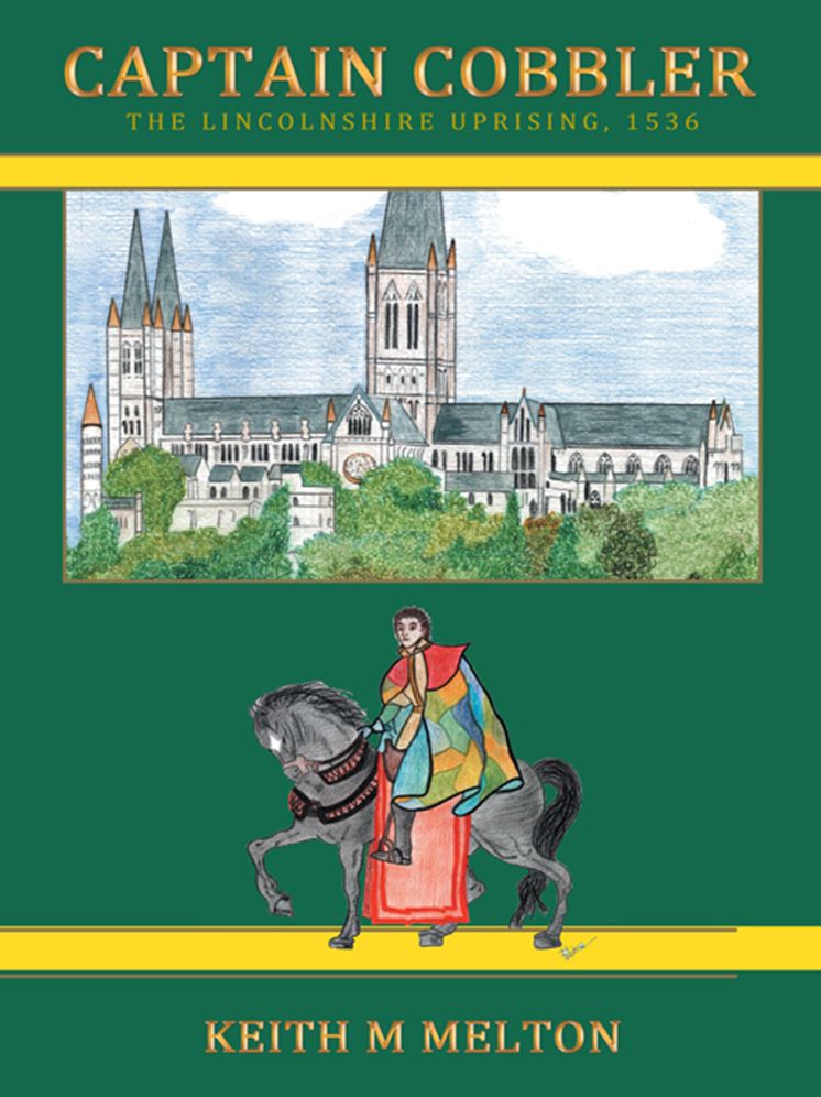 Captain Cobbler: The Lincolnshire Uprising, 1536