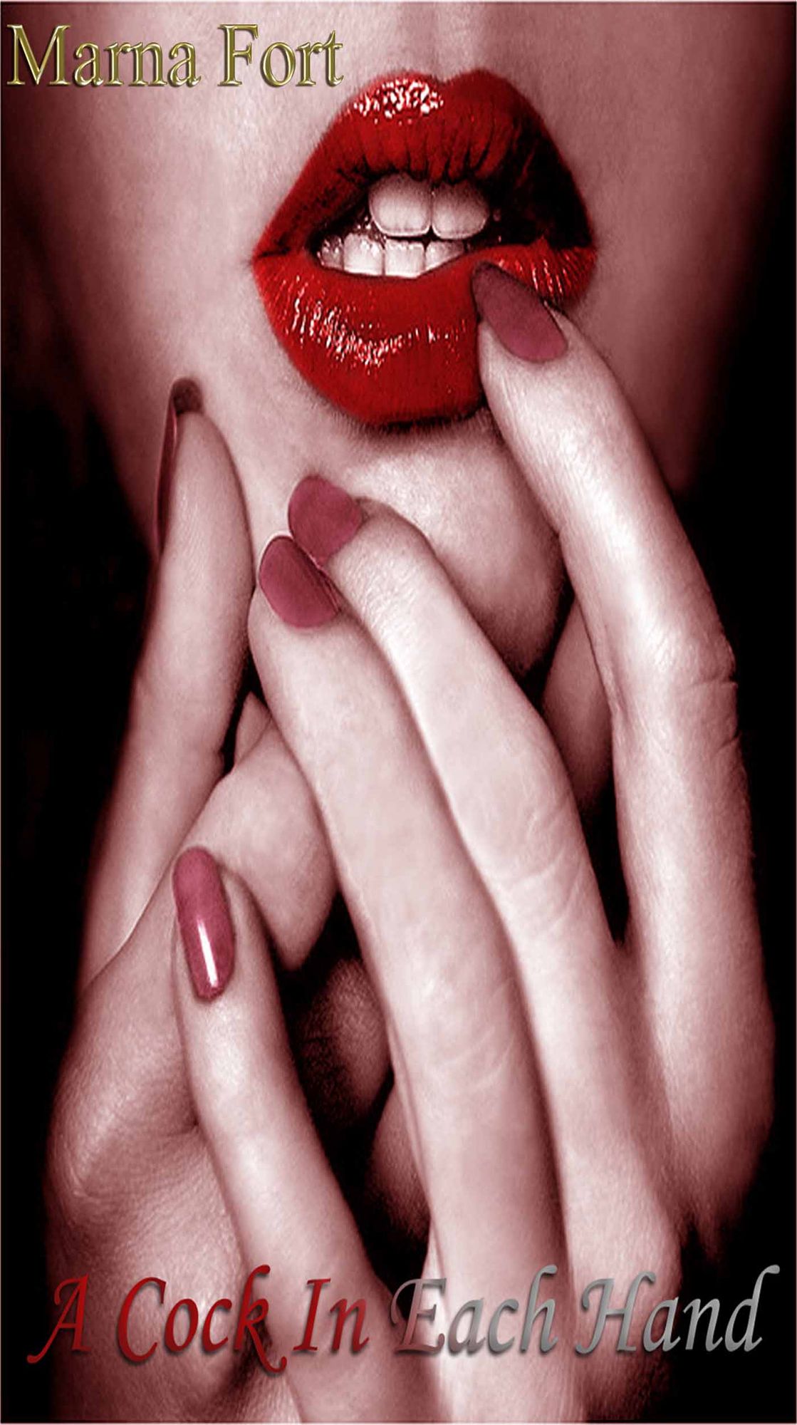 A Cock In Each Hand