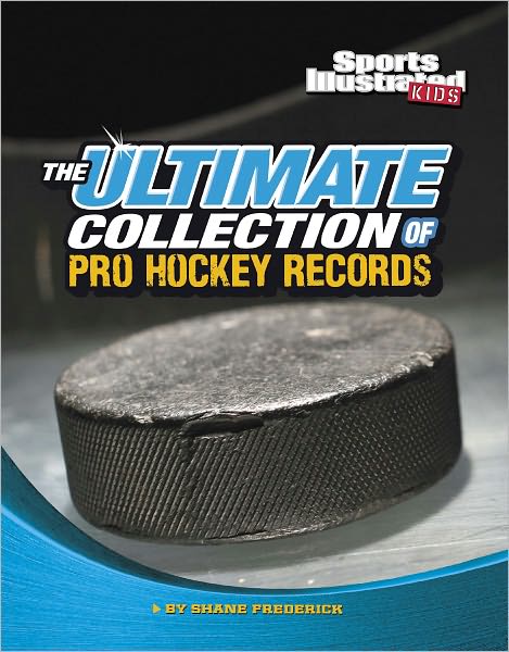The Ultimate Collection of Pro Hockey Records