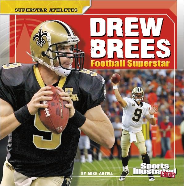 Drew Brees: Football Superstar