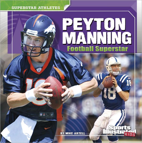 Peyton Manning: Football Superstar