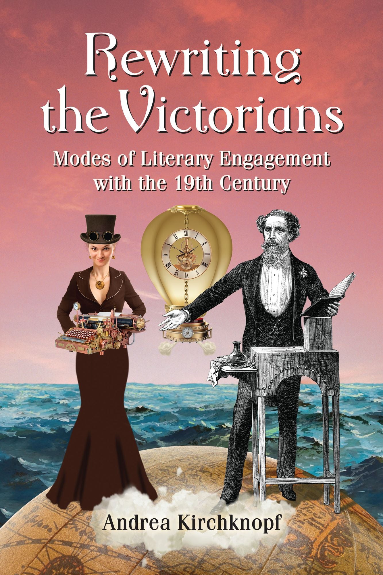 Rewriting the Victorians: Modes of Literary Engagement with the 19th Century