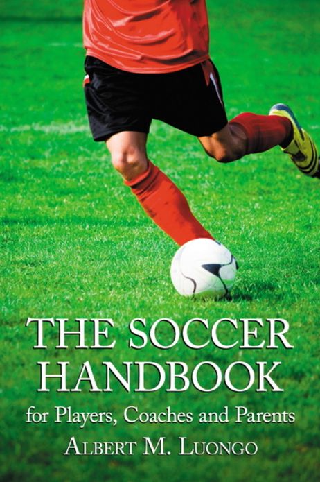 The Soccer Handbook for Players, Coaches and Parents