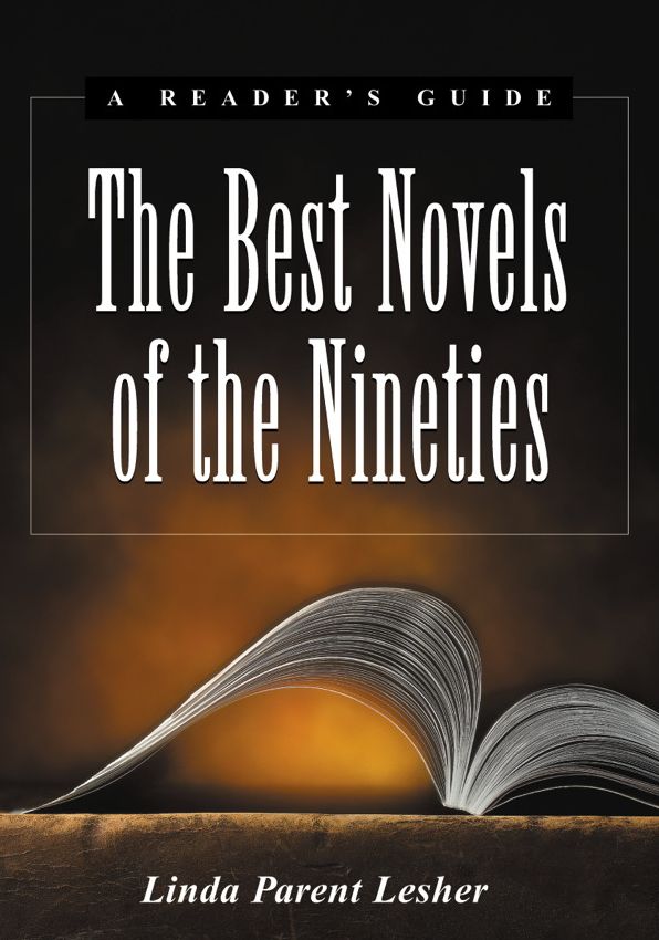 The Best Novels of the Nineties: A Reader's Guide