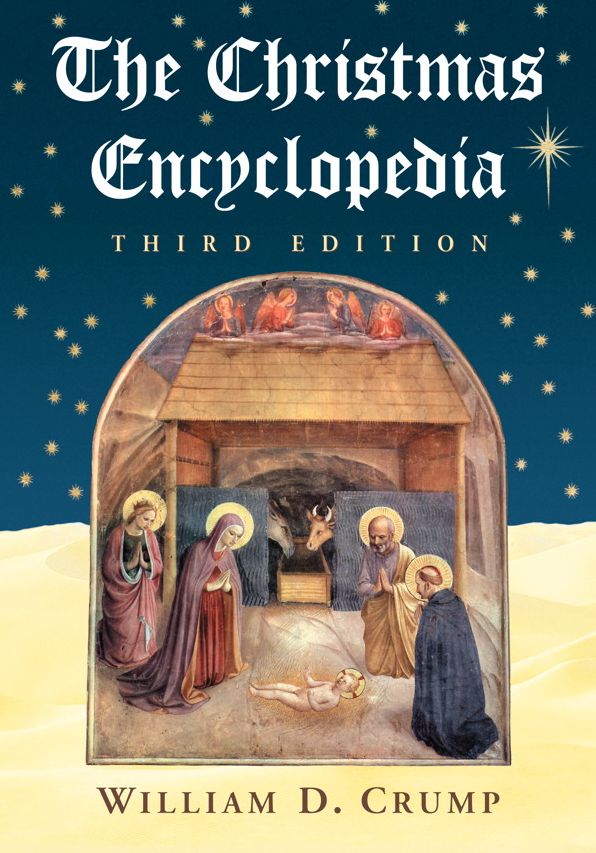 The Christmas Encyclopedia, 3d ed.