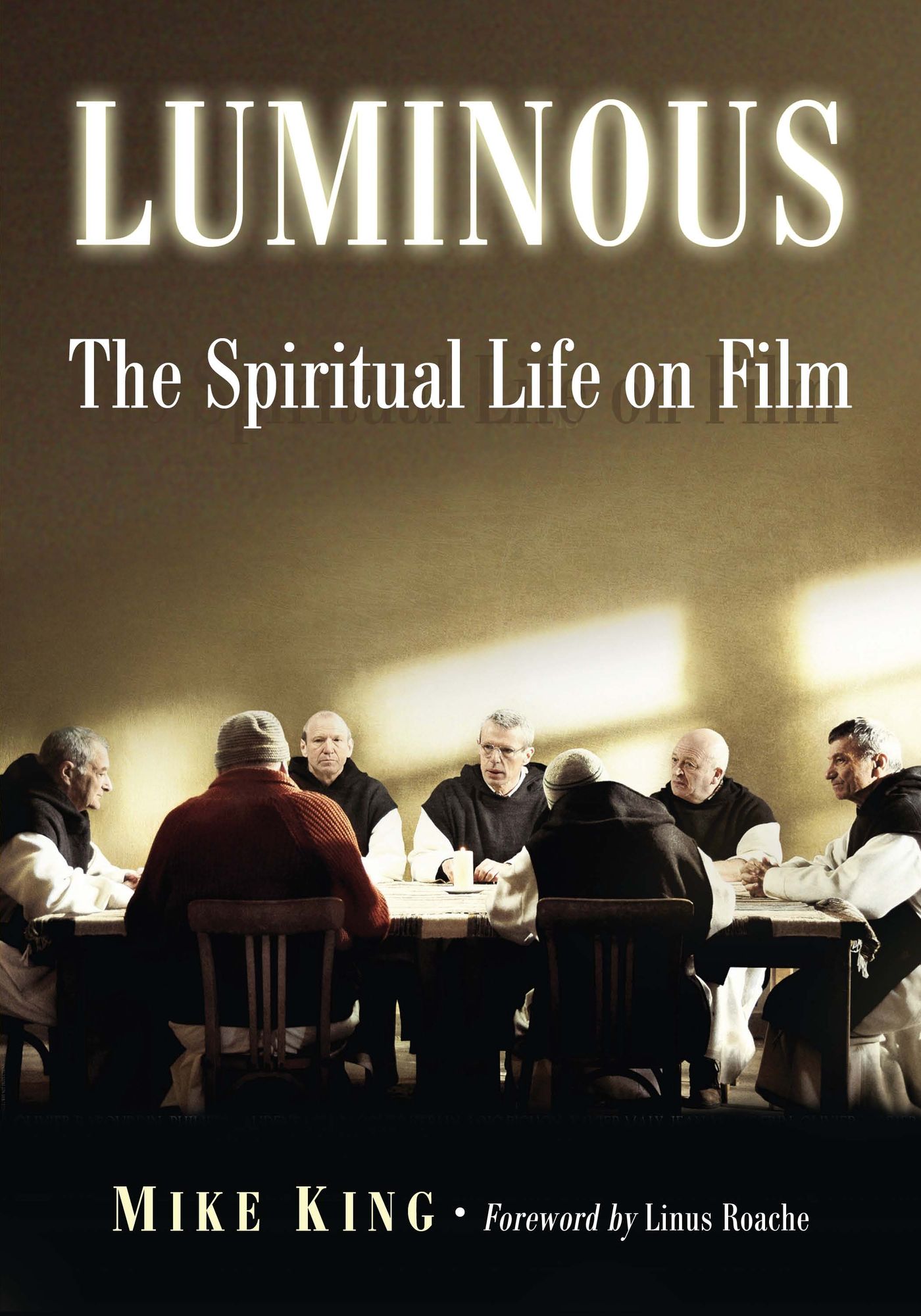 Luminous: The Spiritual Life on Film