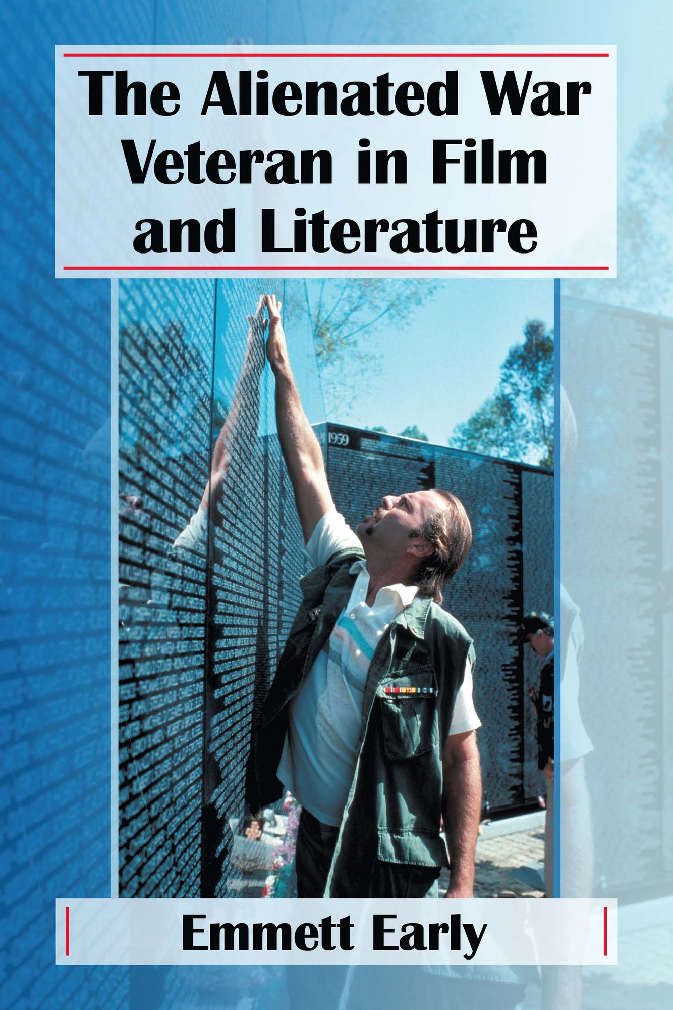 The Alienated War Veteran in Film and Literature