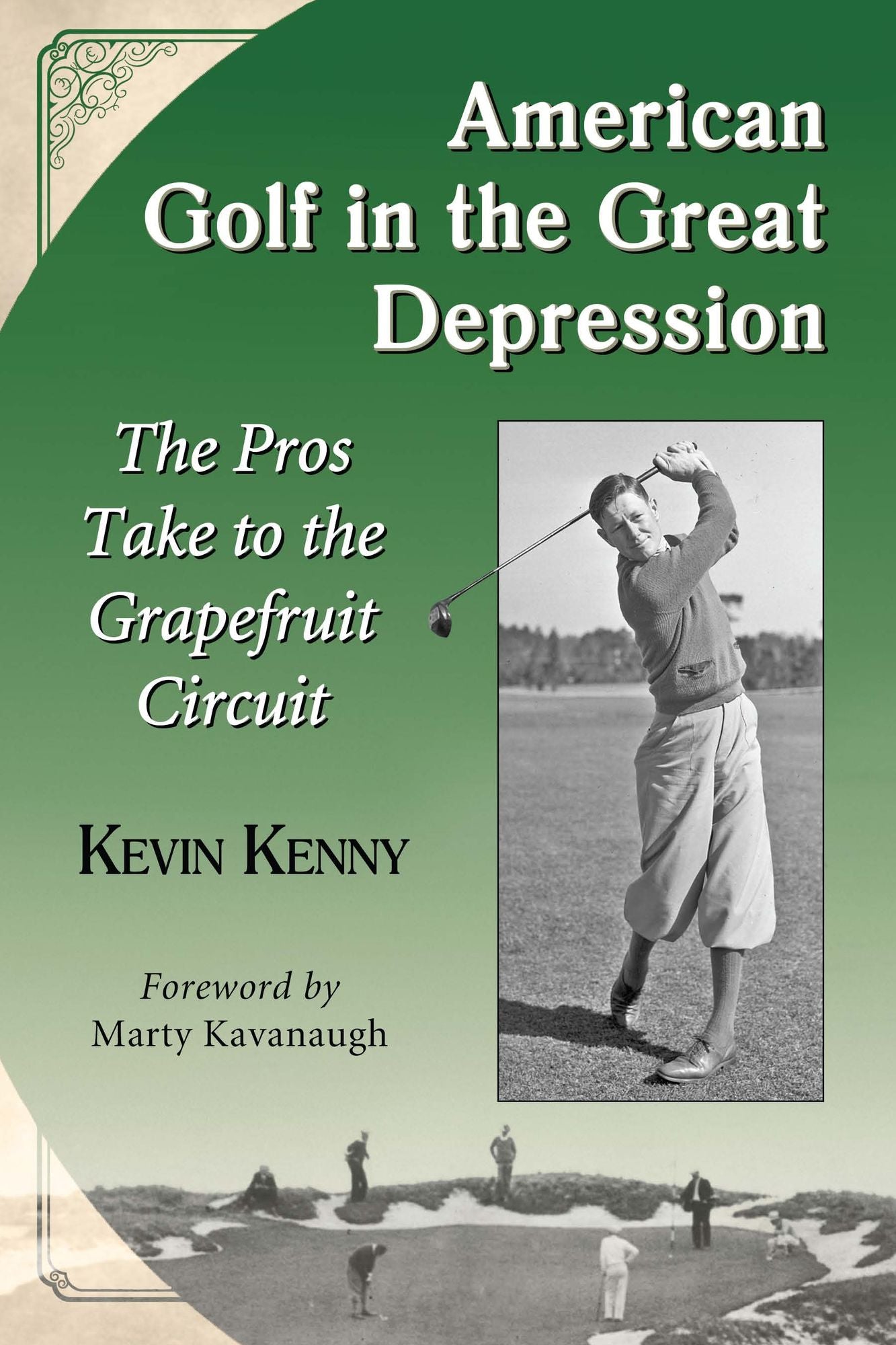 American Golf in the Great Depression: The Pros Take to the Grapefruit Circuit