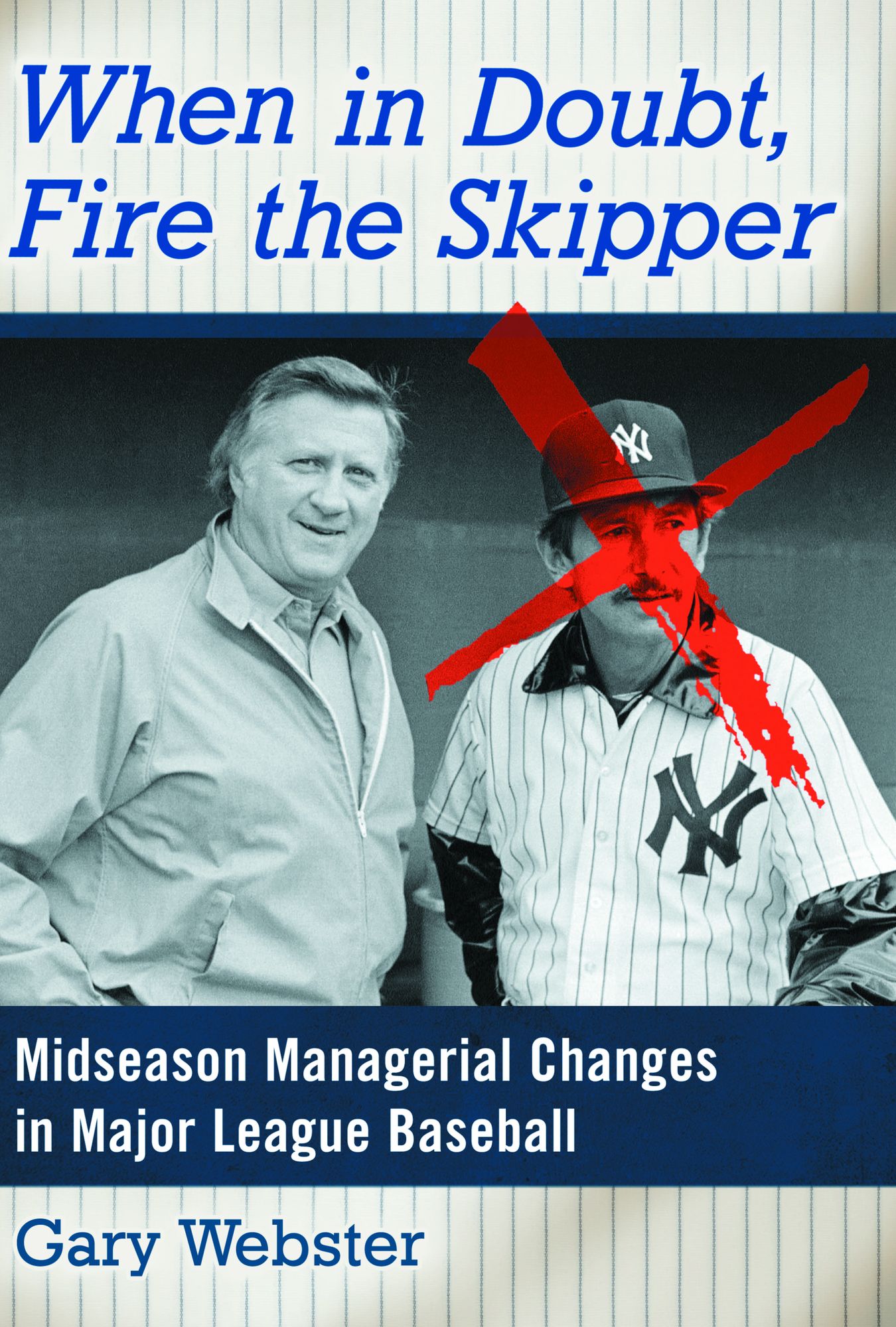 When in Doubt, Fire the Skipper: Midseason Managerial Changes in Major League Baseball