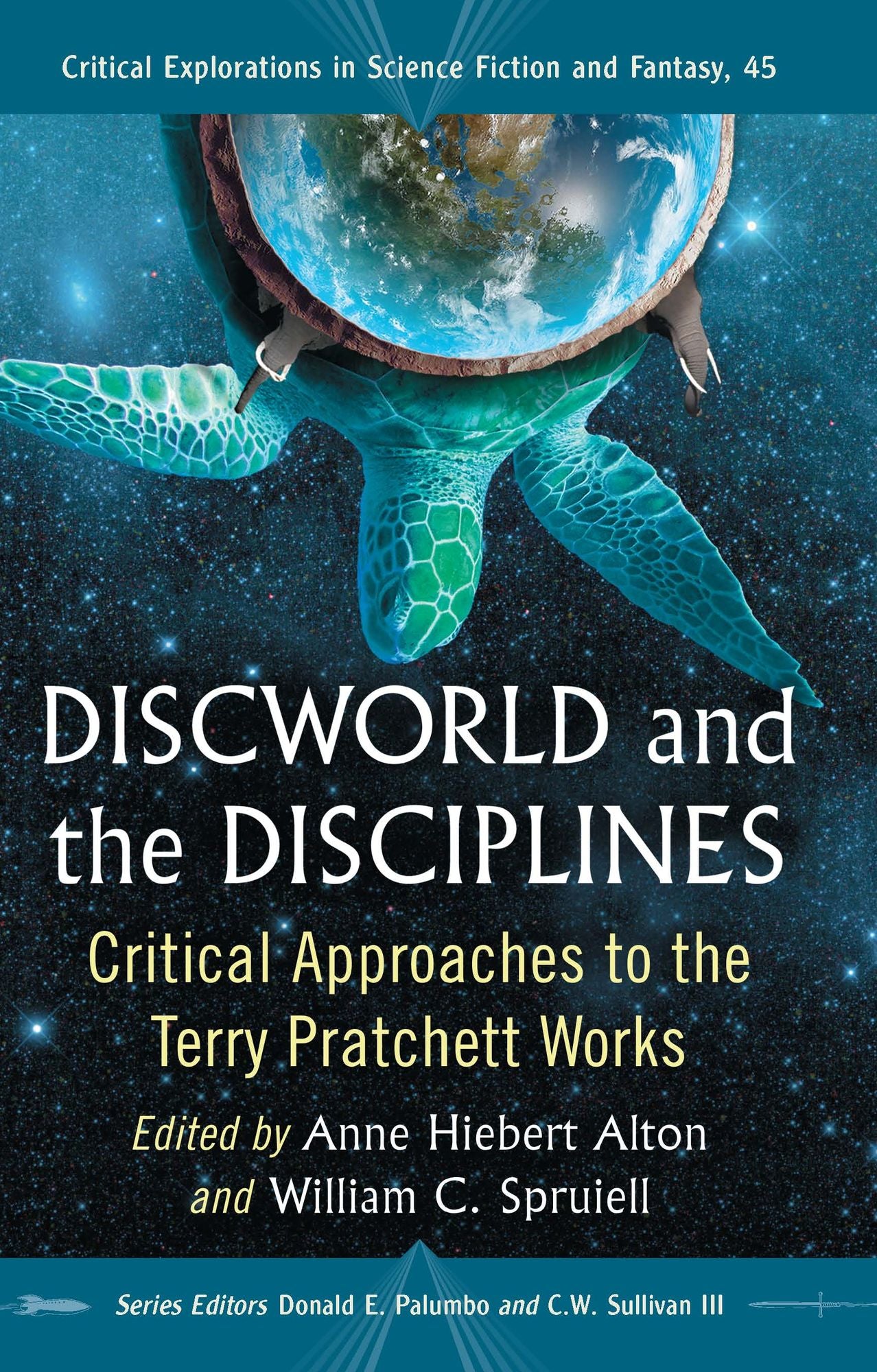 Discworld and the Disciplines: Critical Approaches to the Terry Pratchett Works