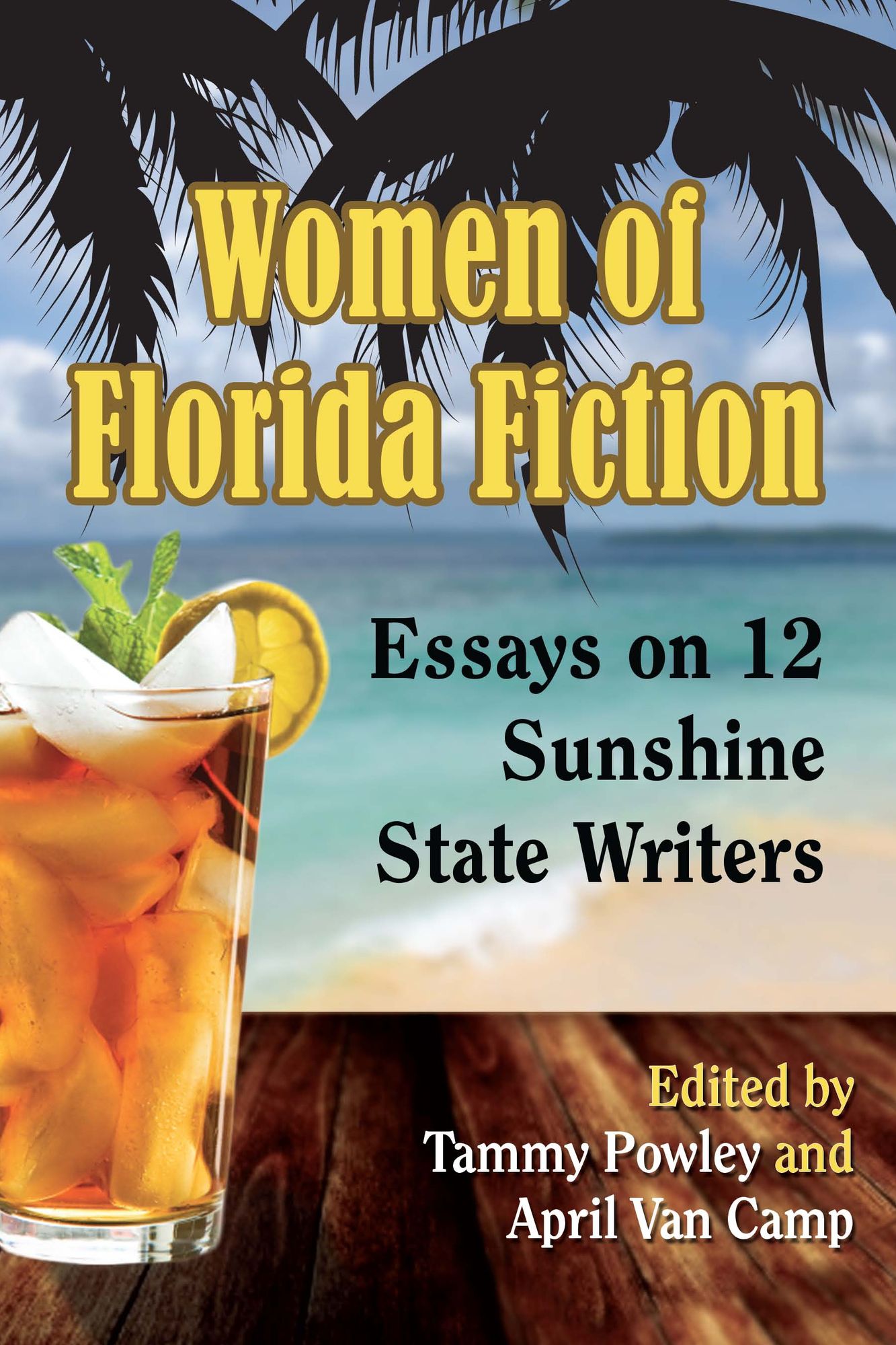 Women of Florida Fiction: Essays on 12 Sunshine State Writers