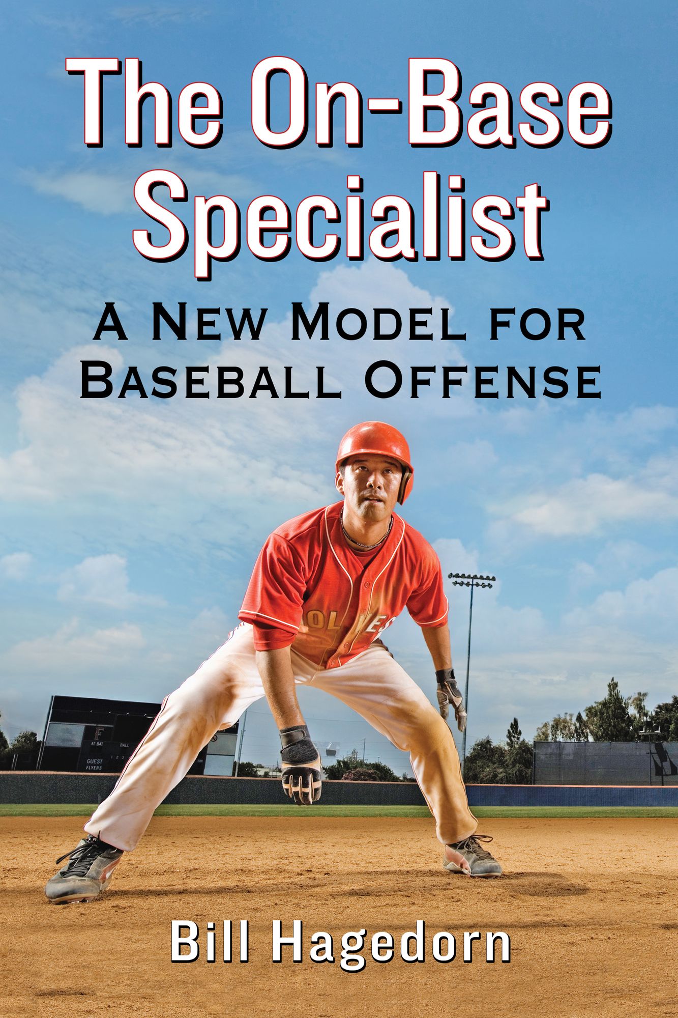 The On-Base Specialist: A New Model for Baseball Offense