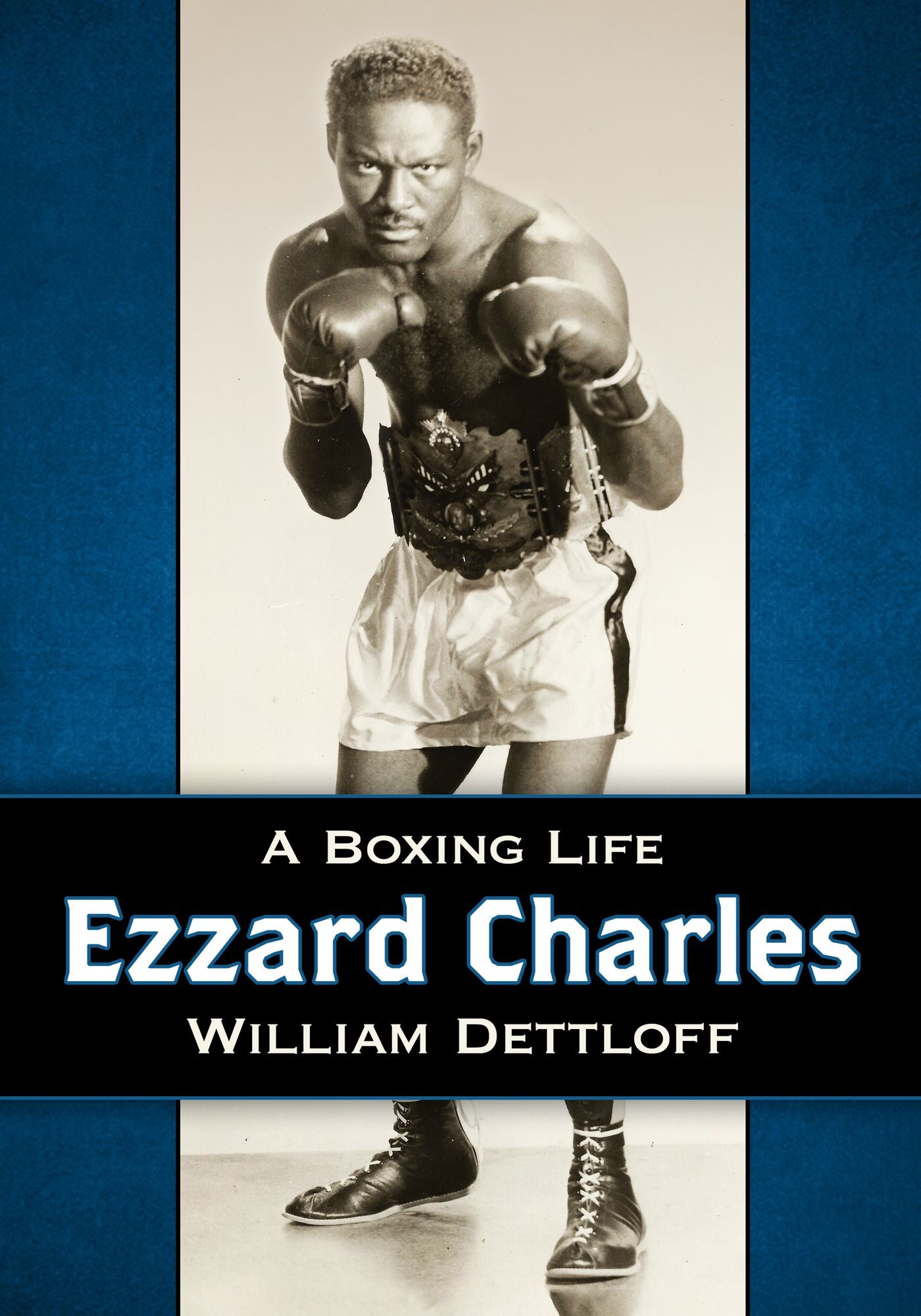 Ezzard Charles: A Boxing Life
