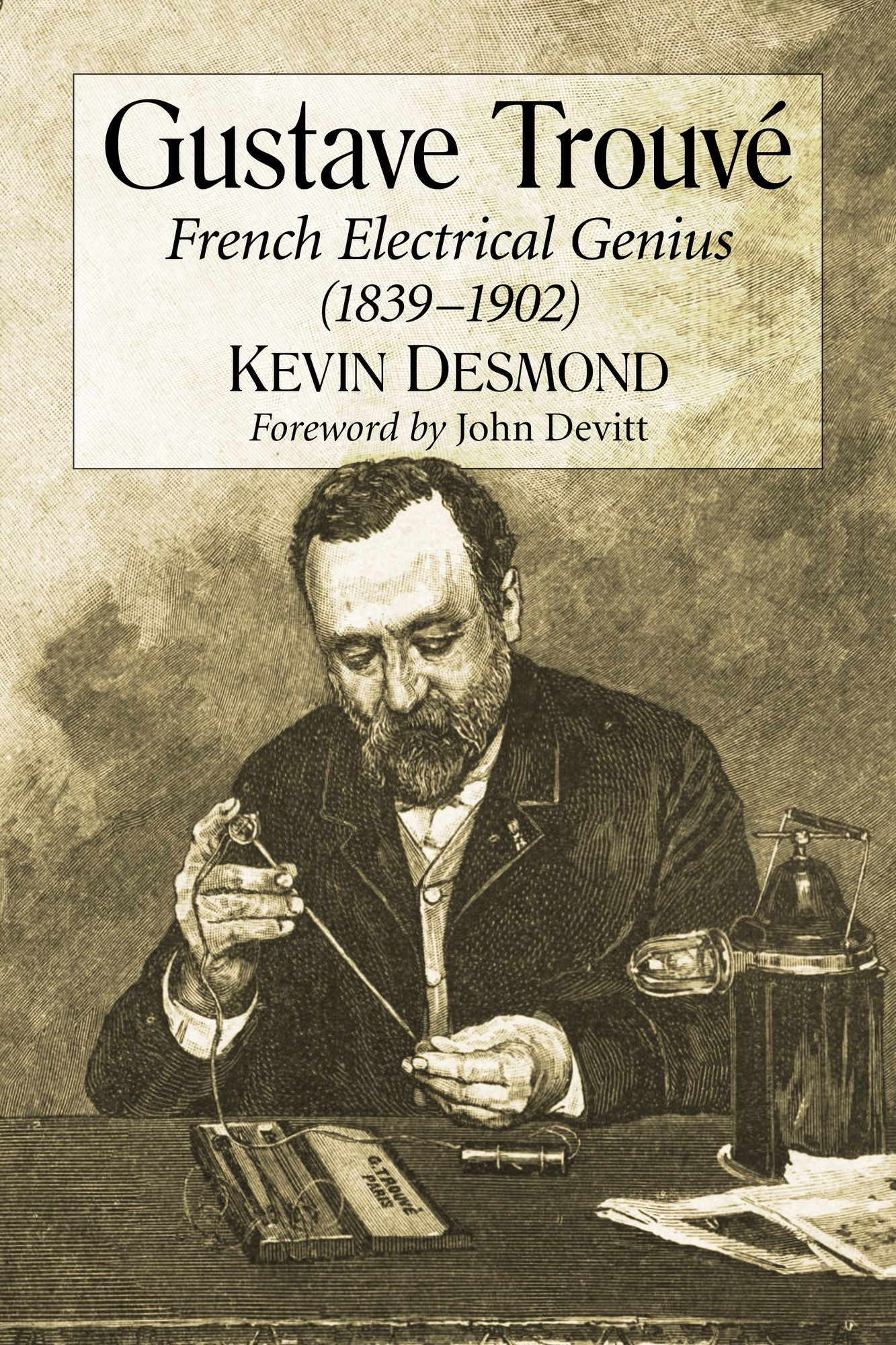 Gustave Trouvé: French Electrical Genius (1839-1902)